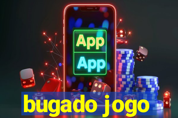 bugado jogo